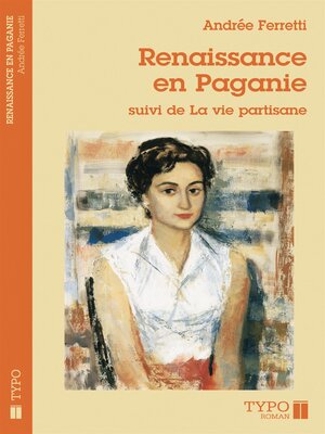 cover image of Renaissance en Paganie suivi de, La vie partisane
